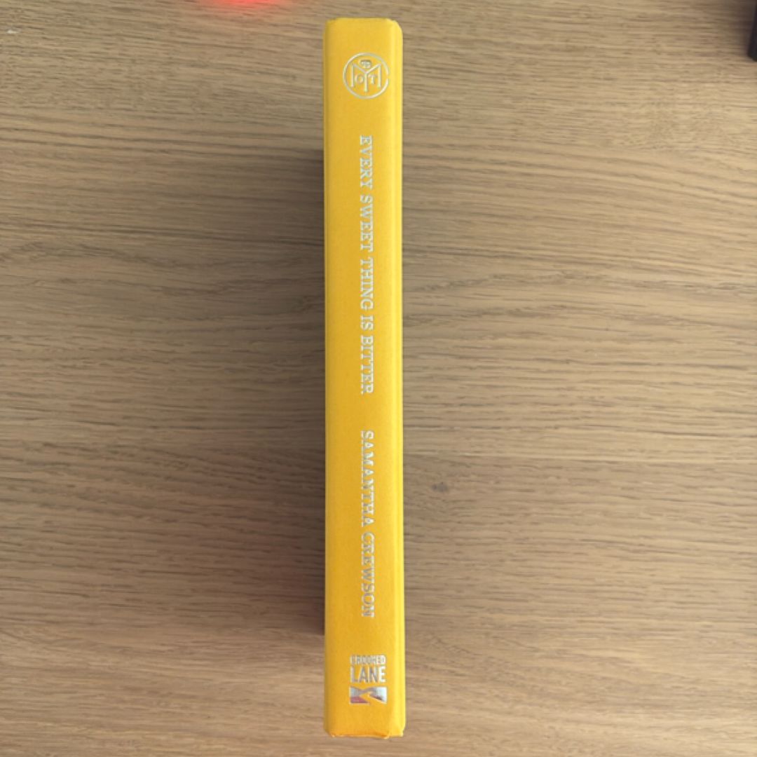 Every Sweet Thing Is Bitter