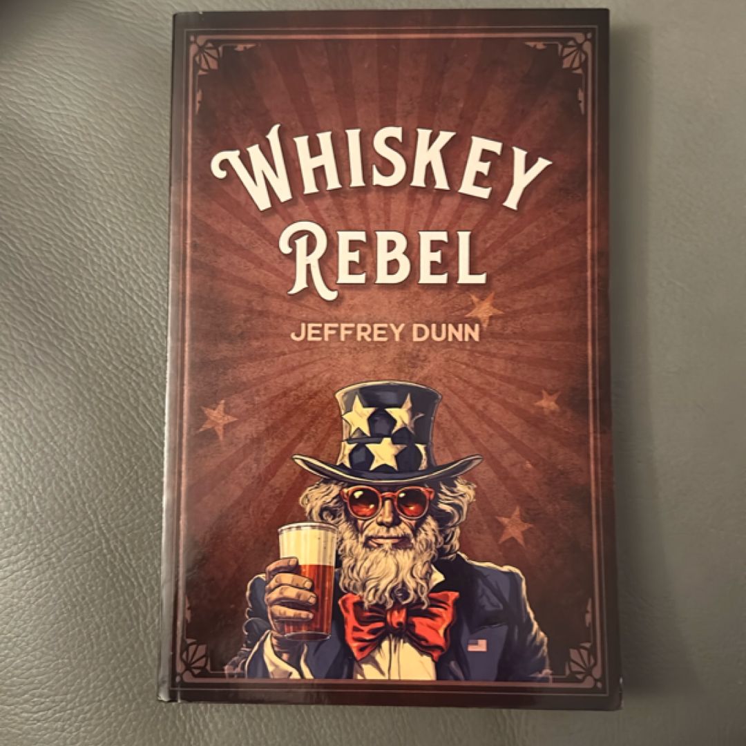Whiskey Rebel