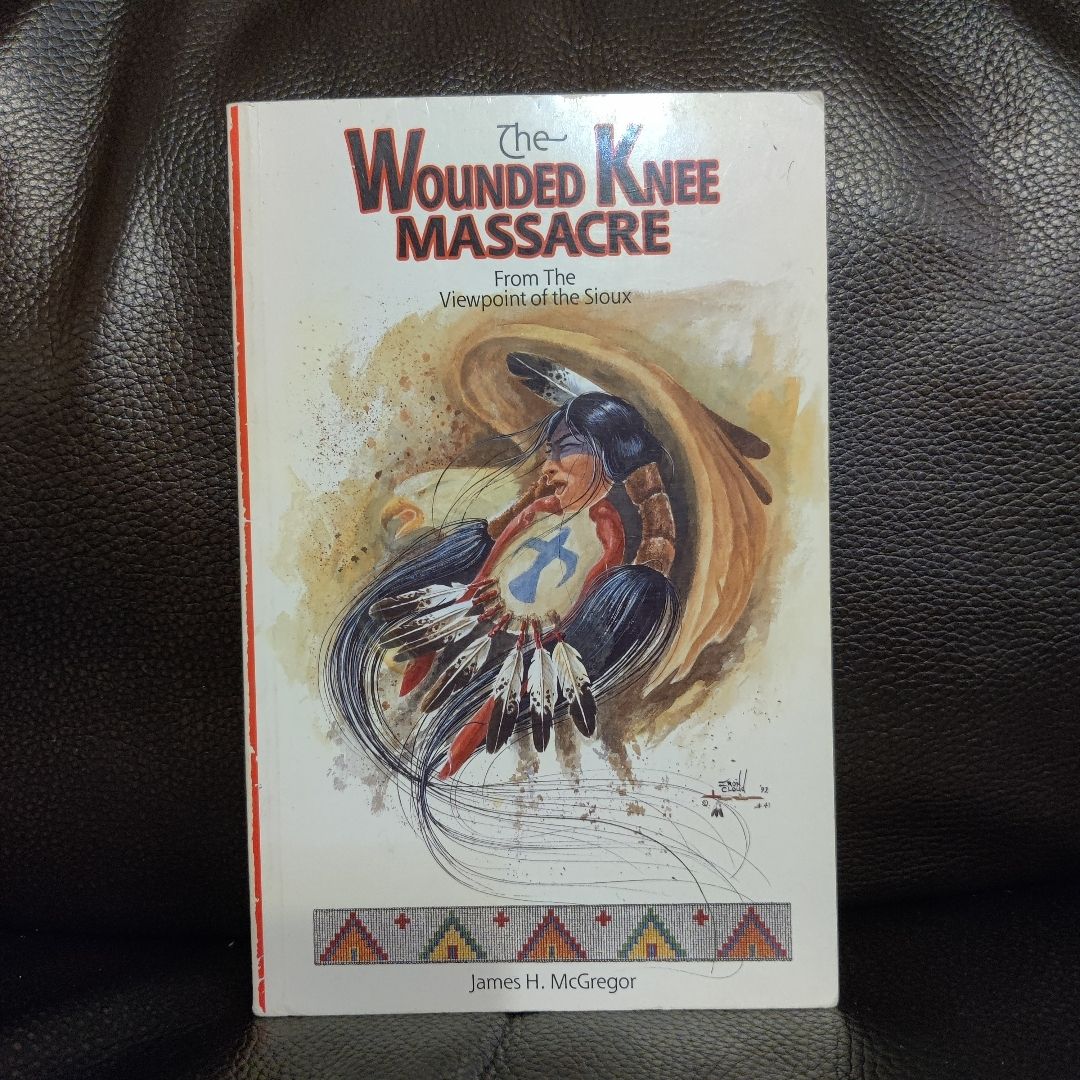 The Wounded Knee Massacre 