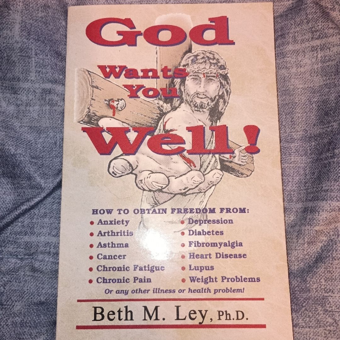 God wants you well
