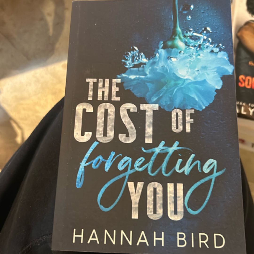 The Cost of Forgetting You