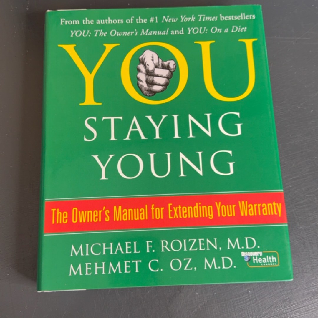 You: Staying Young