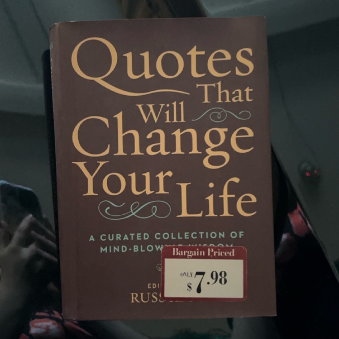 Quotes That Will Change Your Life