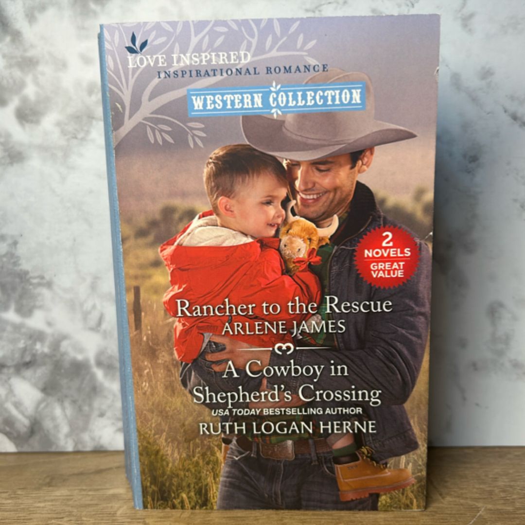 Rancher to the Rescue and a Cowboy in Shepherd's Crossing