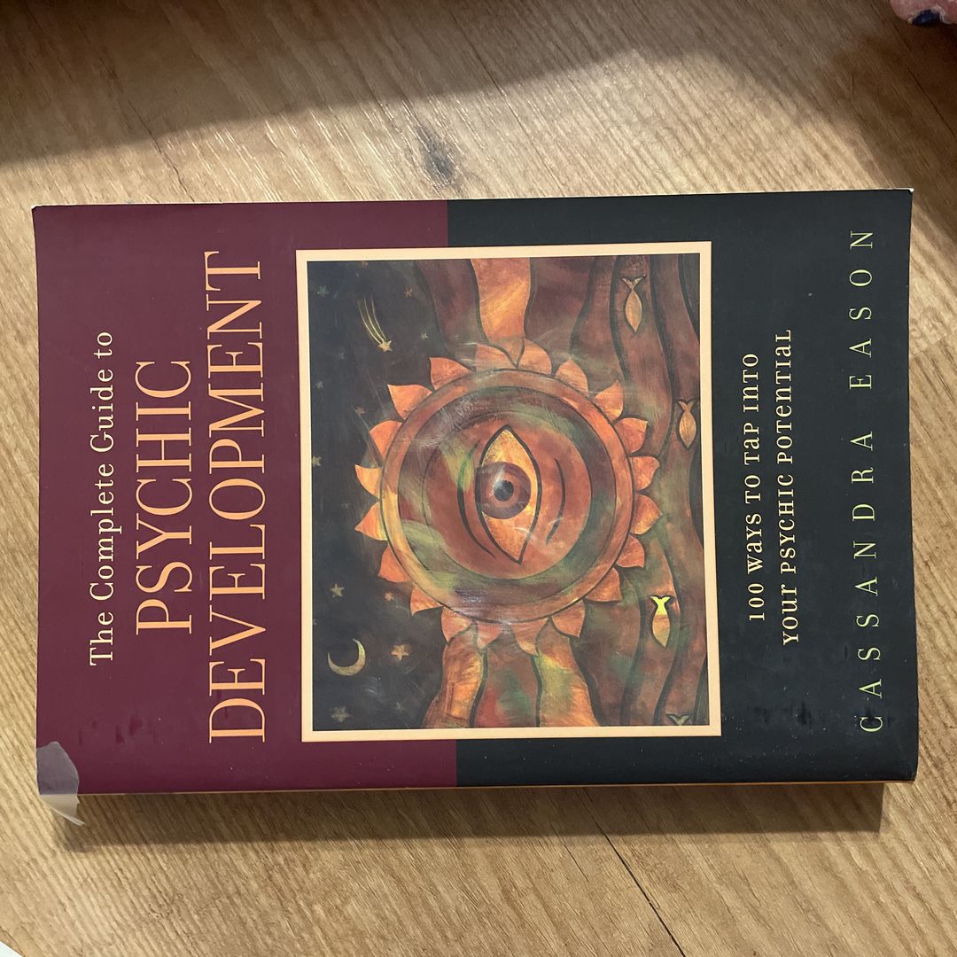 The Complete Guide to Psychic Development