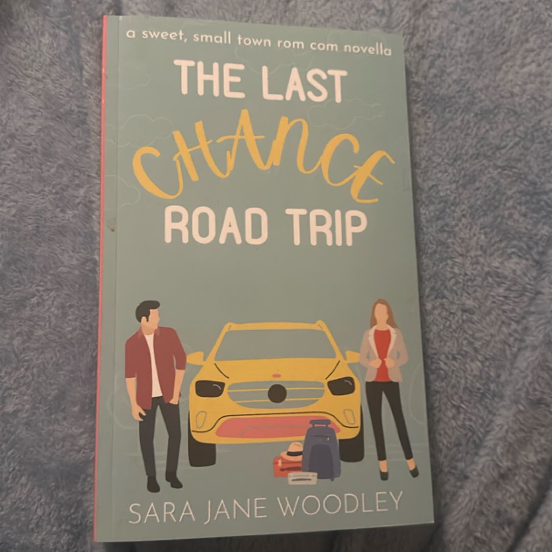 The Last Chance Road Trip