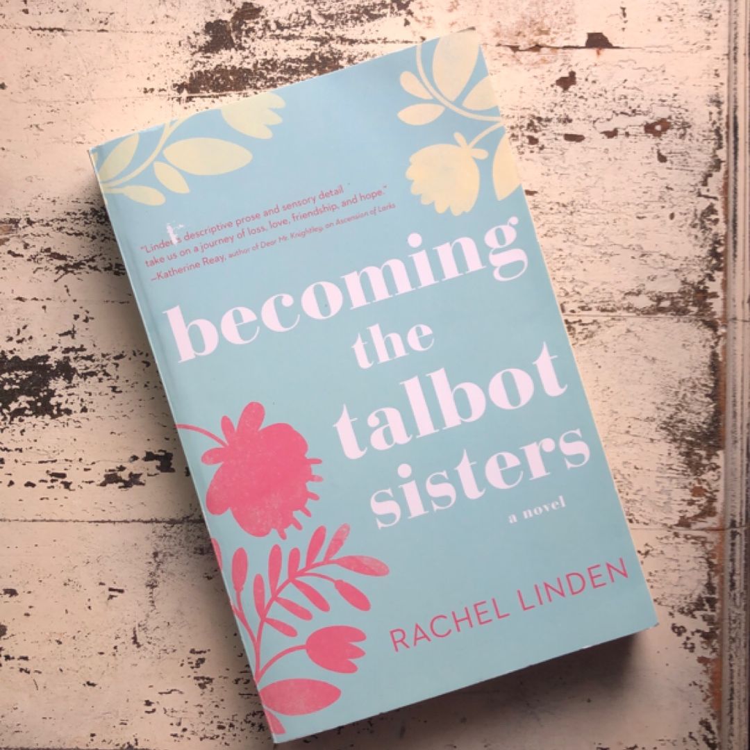 Becoming the Talbot Sisters