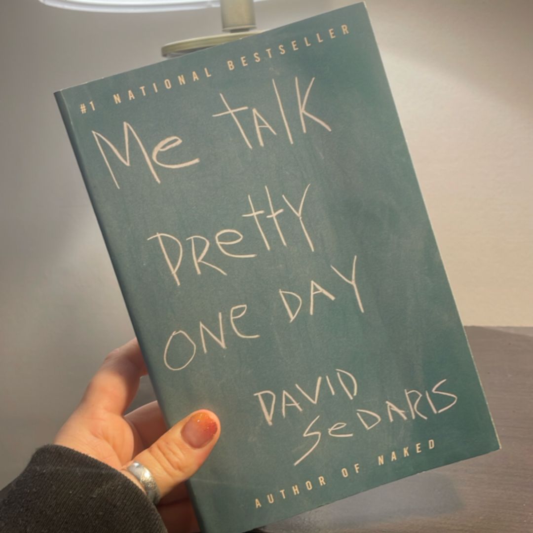 Me Talk Pretty One Day
