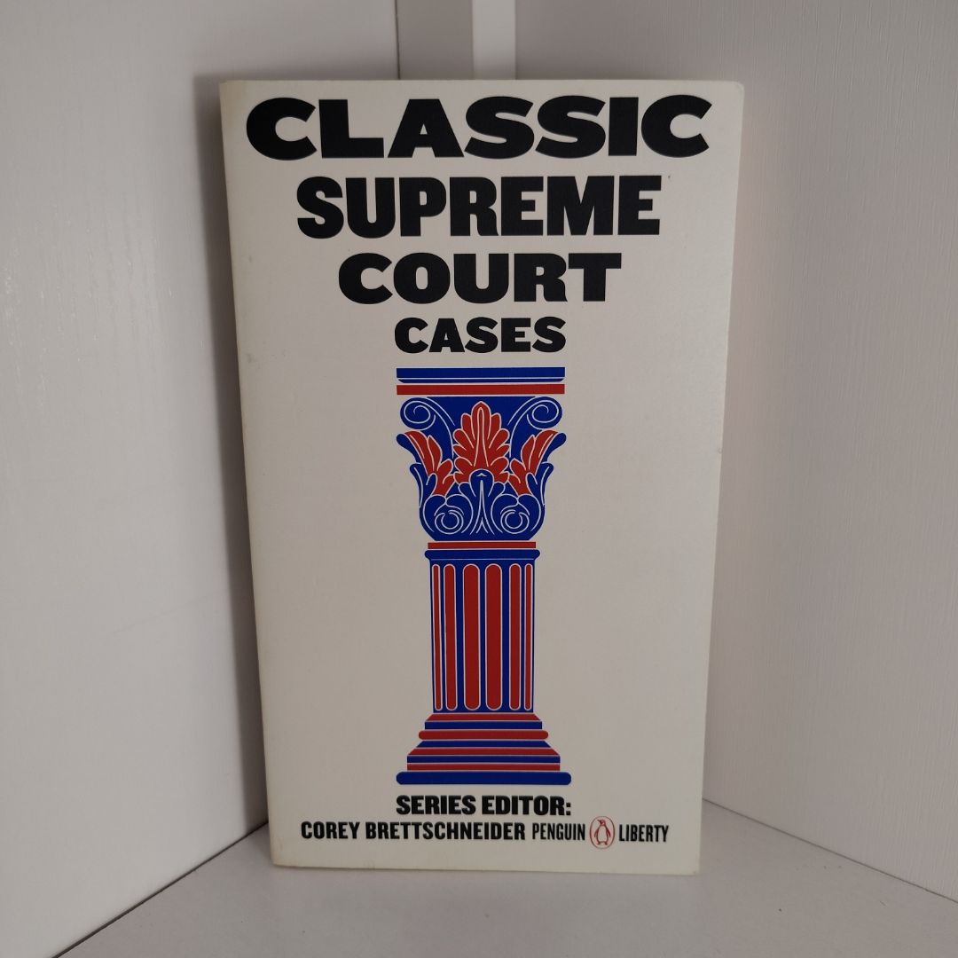 Classic Supreme Court Cases