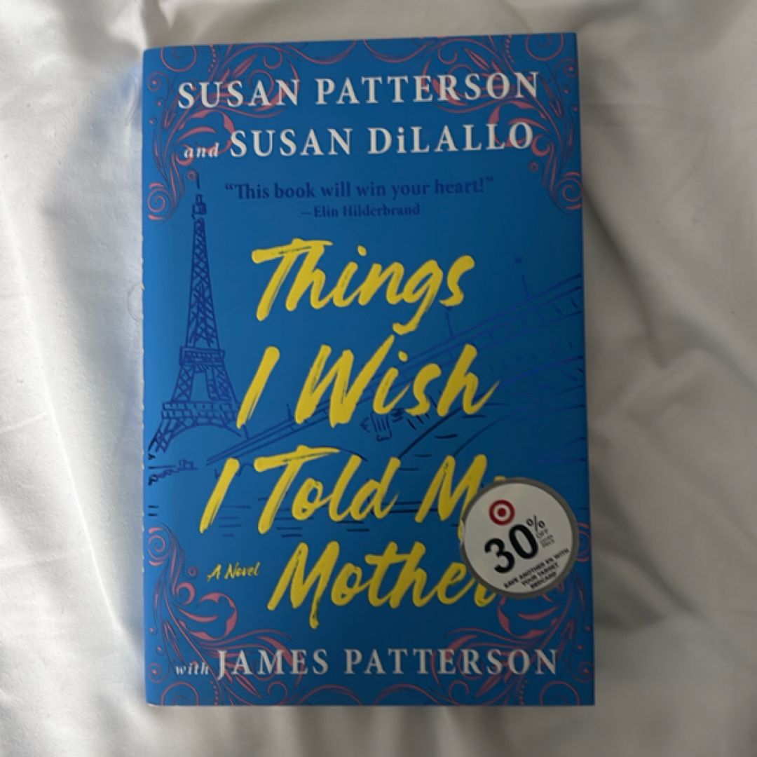 Things I Wish I Told My Mother