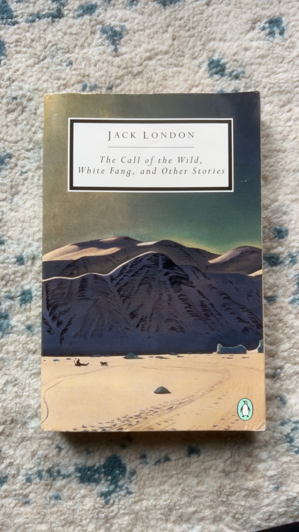 The Call of the Wild, White Fang, and Other Stories