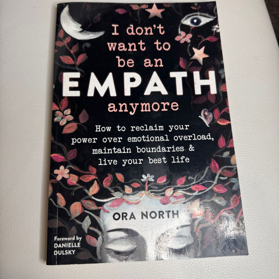 I Don't Want to Be an Empath Anymore