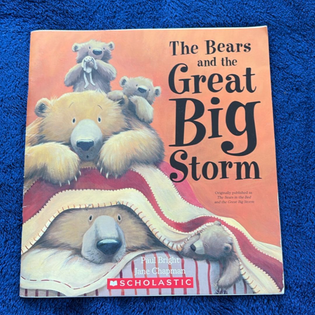 The Bears and the Great BIG Storm