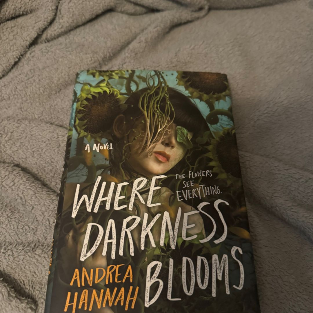 Where Darkness Blooms