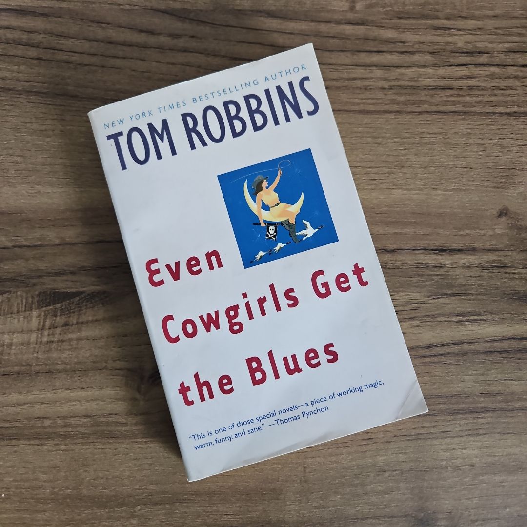 Even Cowgirls Get the Blues