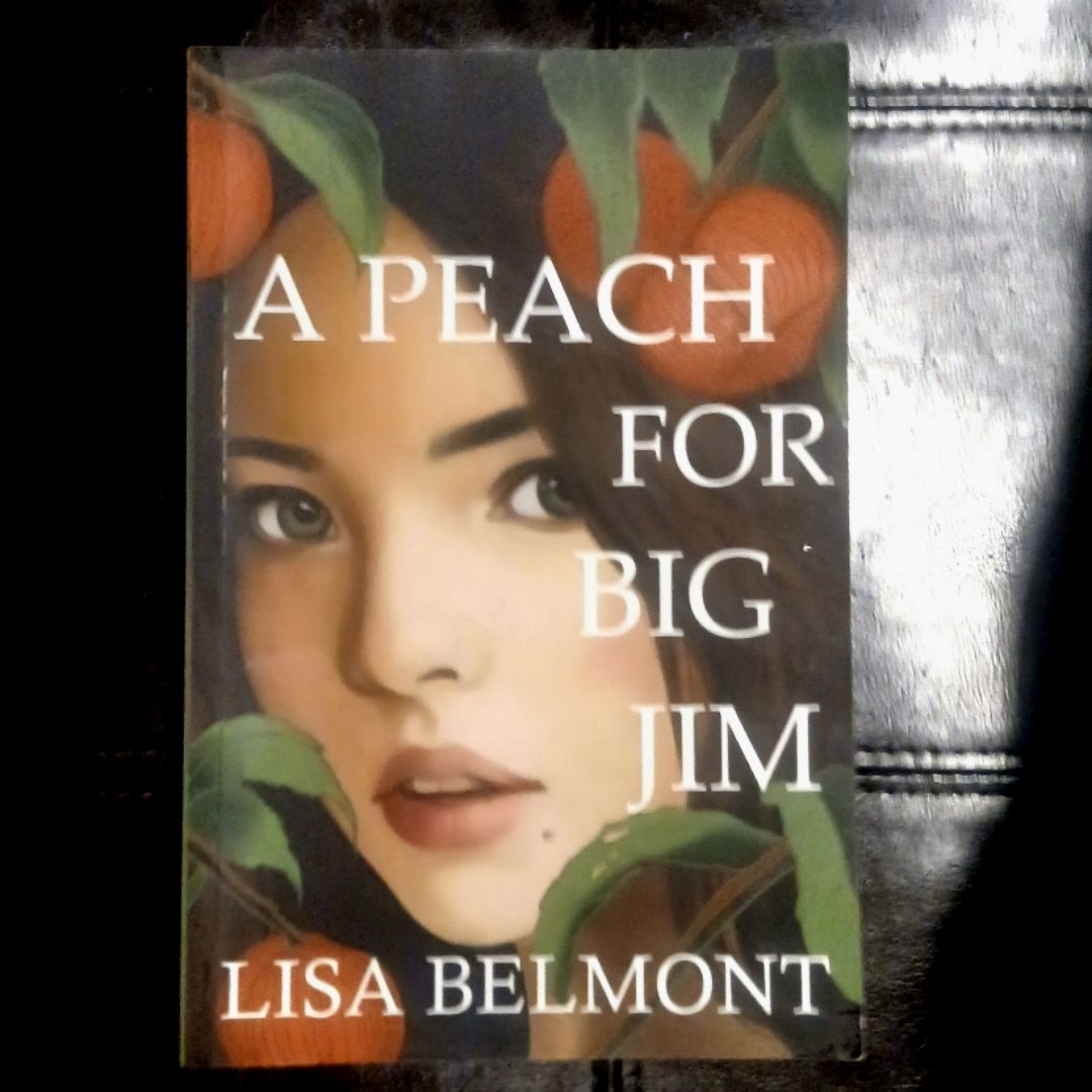A Peach for Big Jim