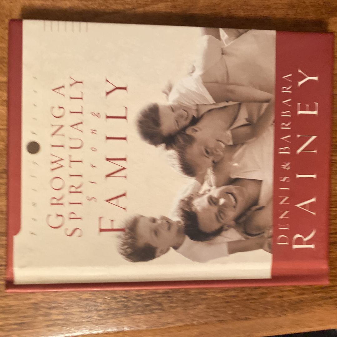 Growing a Spiritually Strong Family