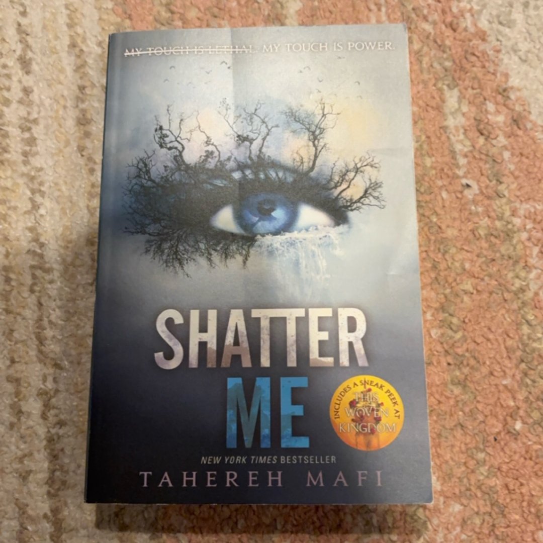 Shatter Me