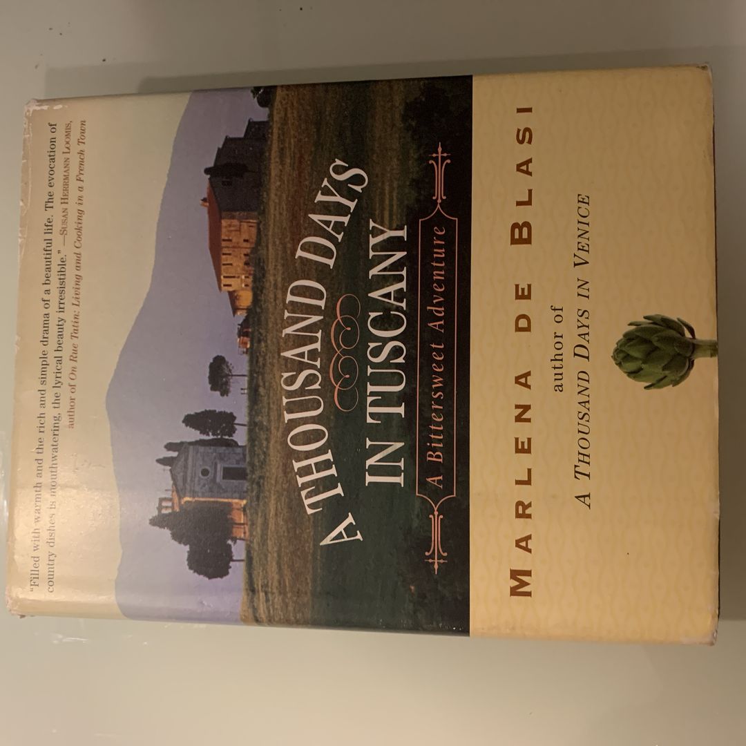 A Thousand Days in Tuscany