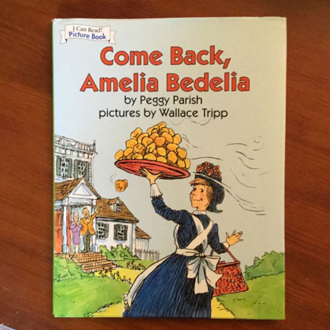 Come Back, Amelia Bedelia