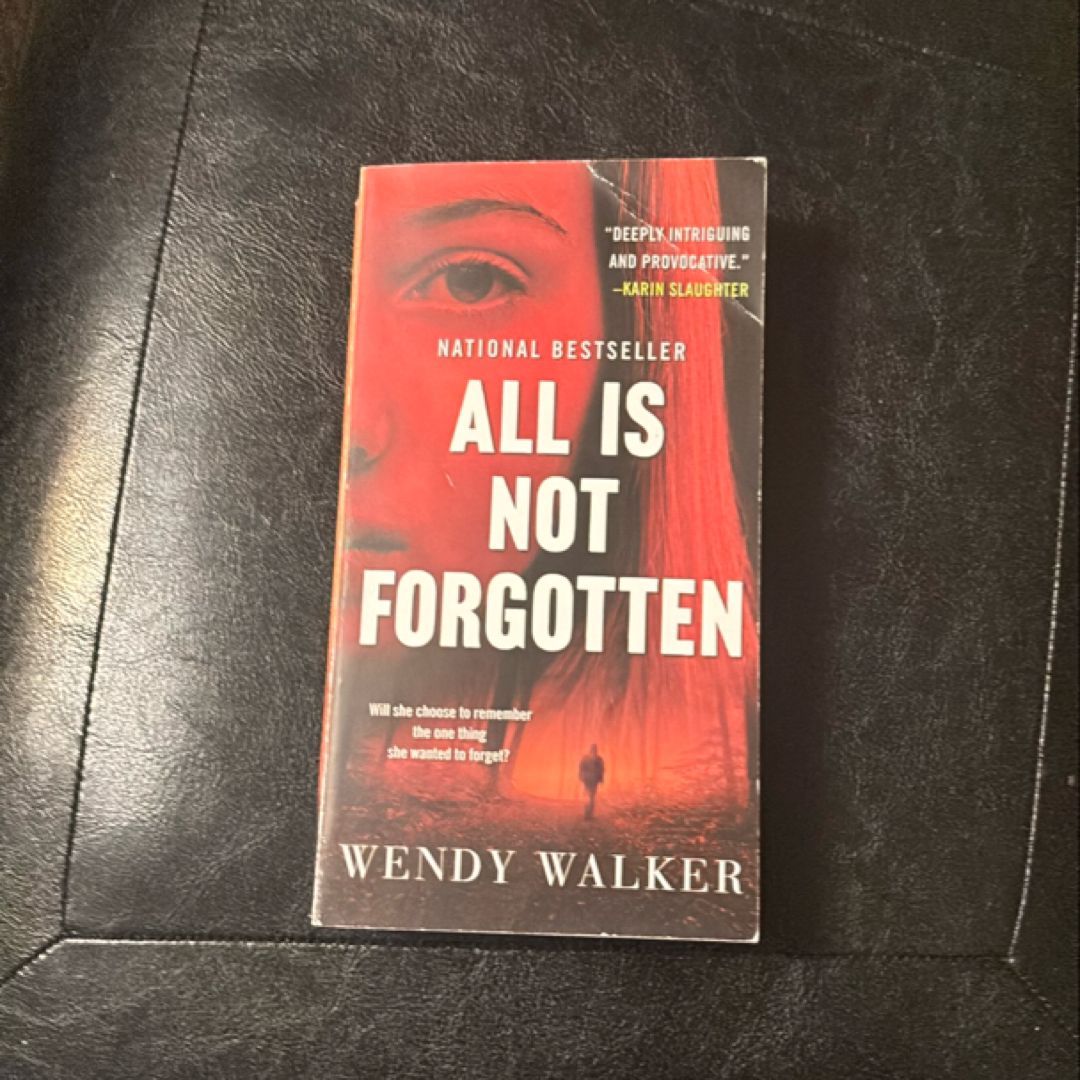 All Is Not Forgotten
