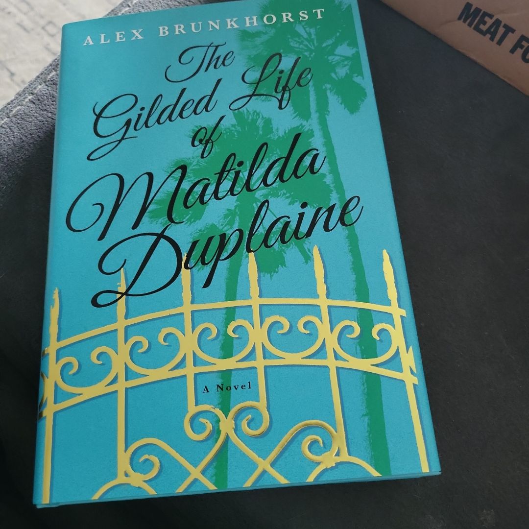 The Gilded Life of Matilda Duplaine