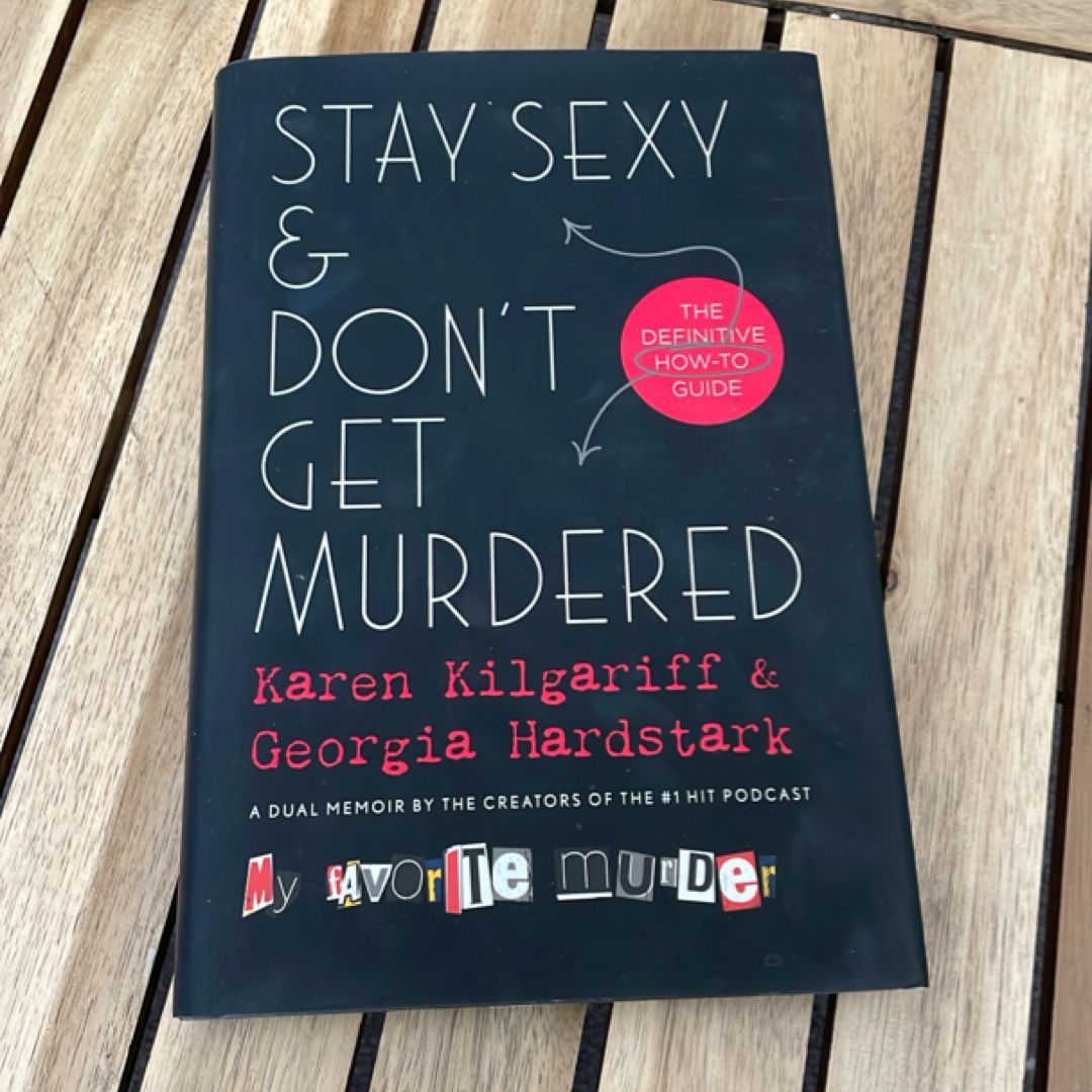 Stay Sexy and Don't Get Murdered