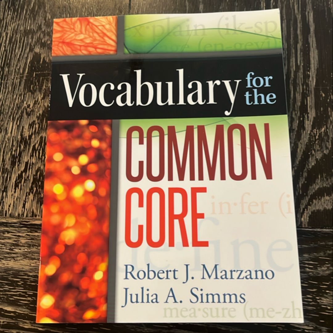 Vocabulary for the Common Core