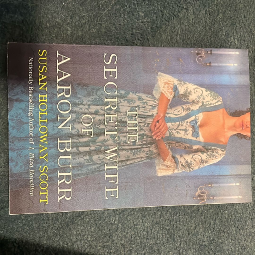 The Secret Wife of Aaron Burr