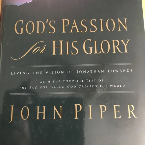 God's Passion for His Glory