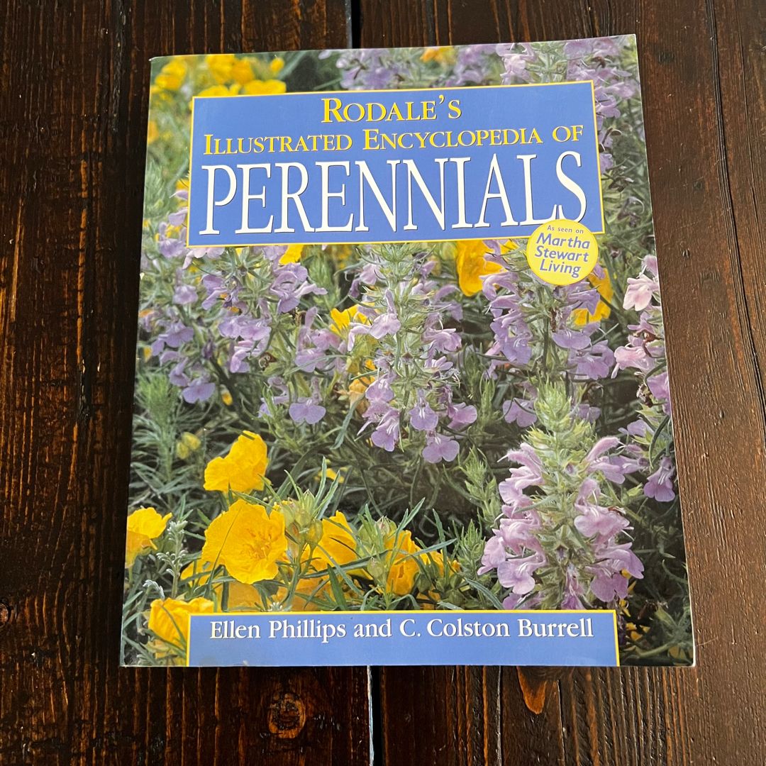 Rodale's Illustrated Encyclopedia of Perennials by Ellen Phillips; C ...
