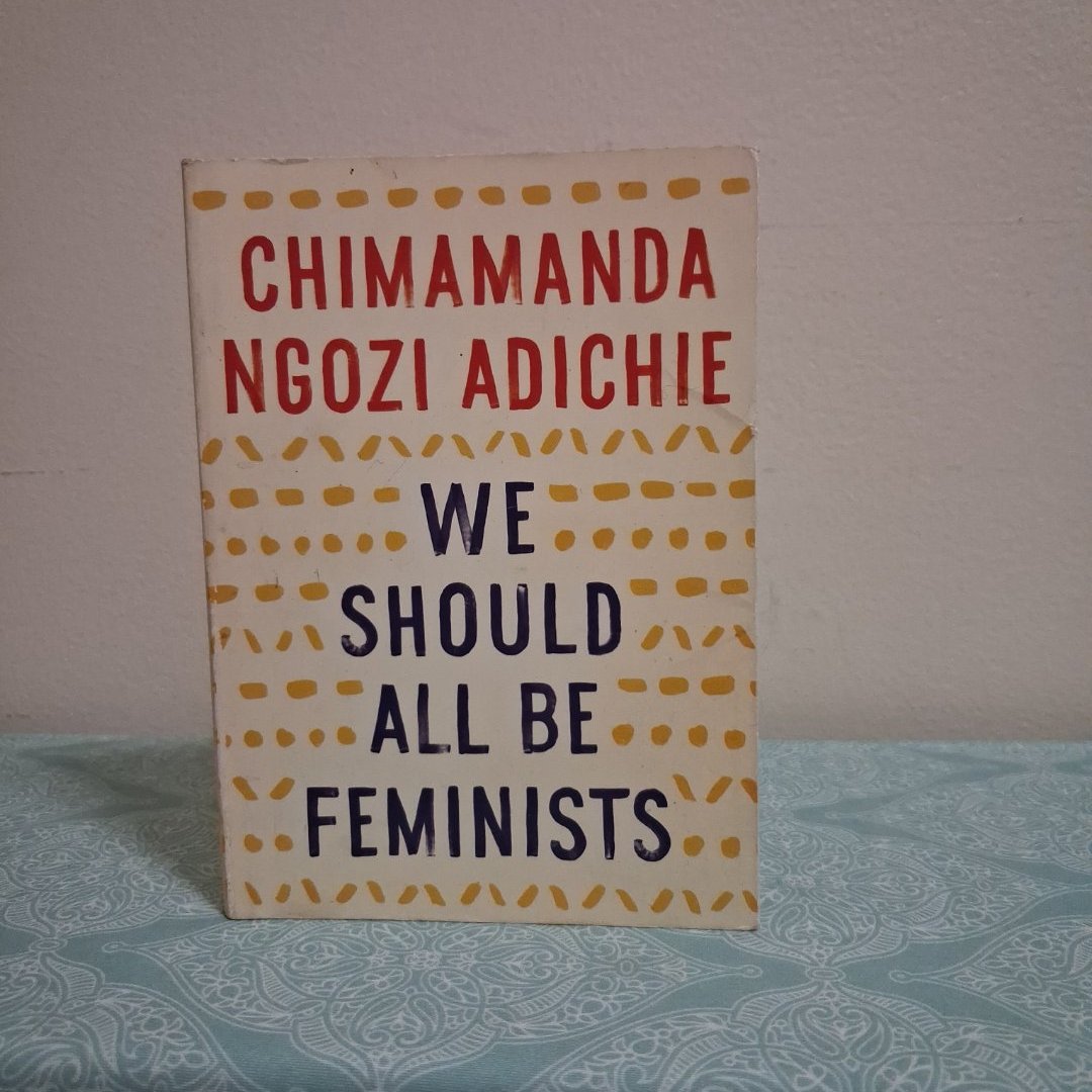 We Should All Be Feminists