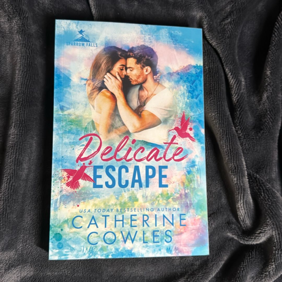 Delicate Escape