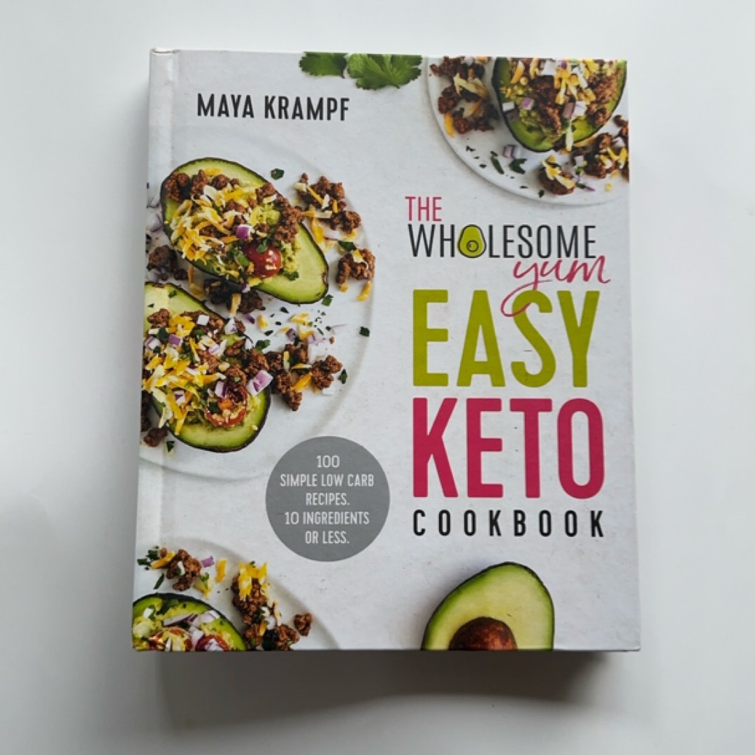The Wholesome Yum Easy Keto Cookbook