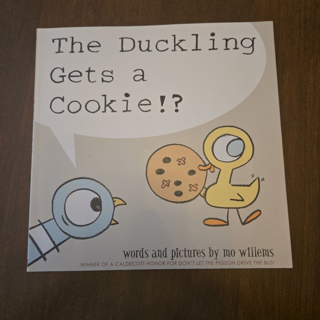 The Duckling Gets a Cookie!?