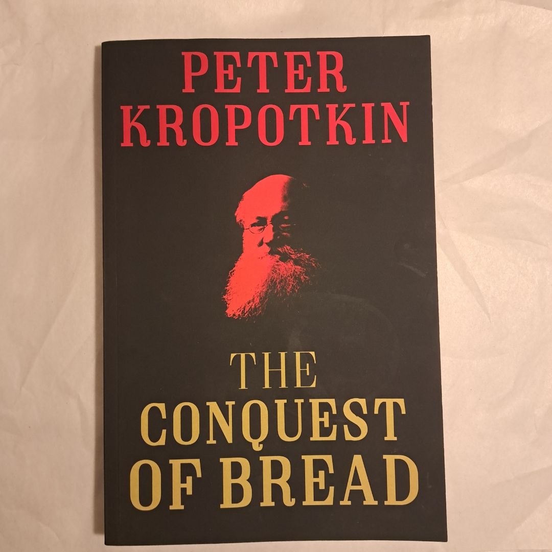 The Conquest of Bread