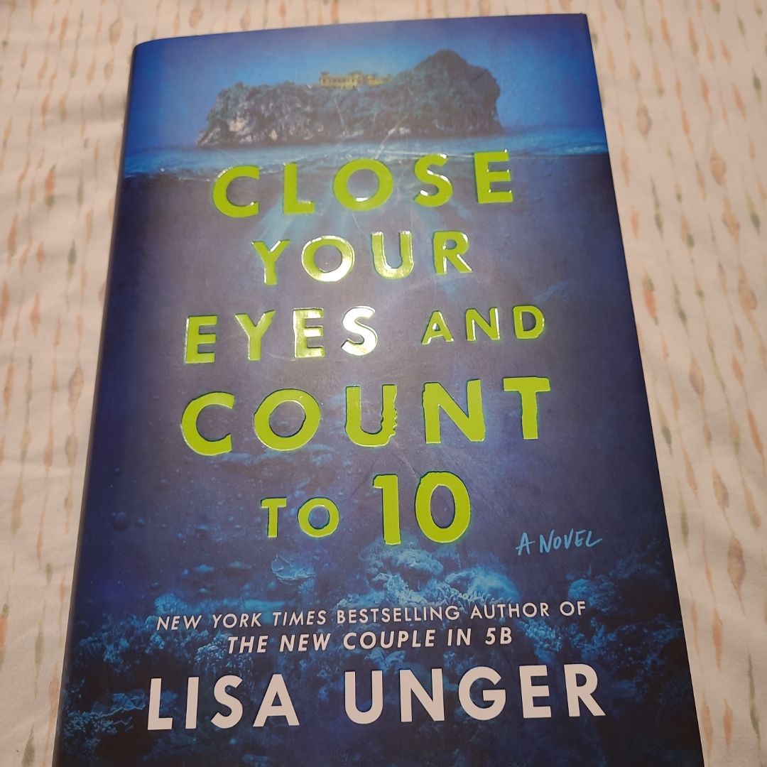 Close Your Eyes and Count To 10