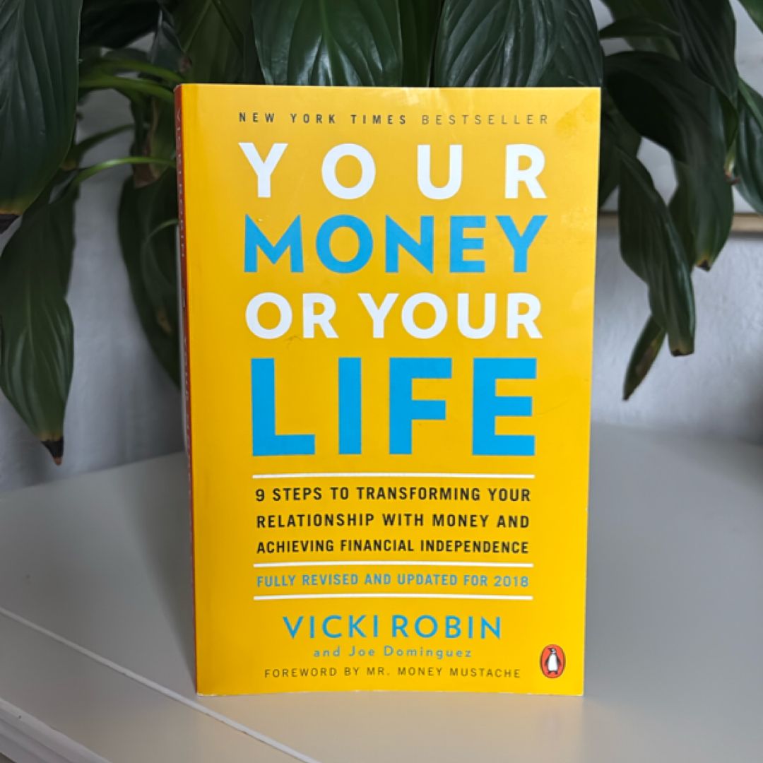 Your Money or Your Life