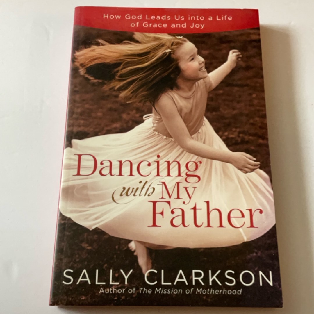 Dancing with My Heavenly Father