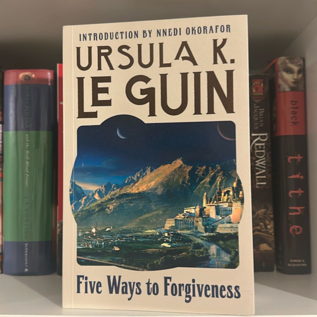 Five Ways to Forgiveness