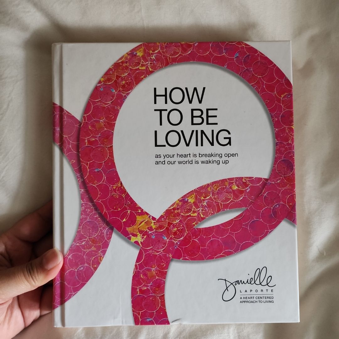 How to Be Loving