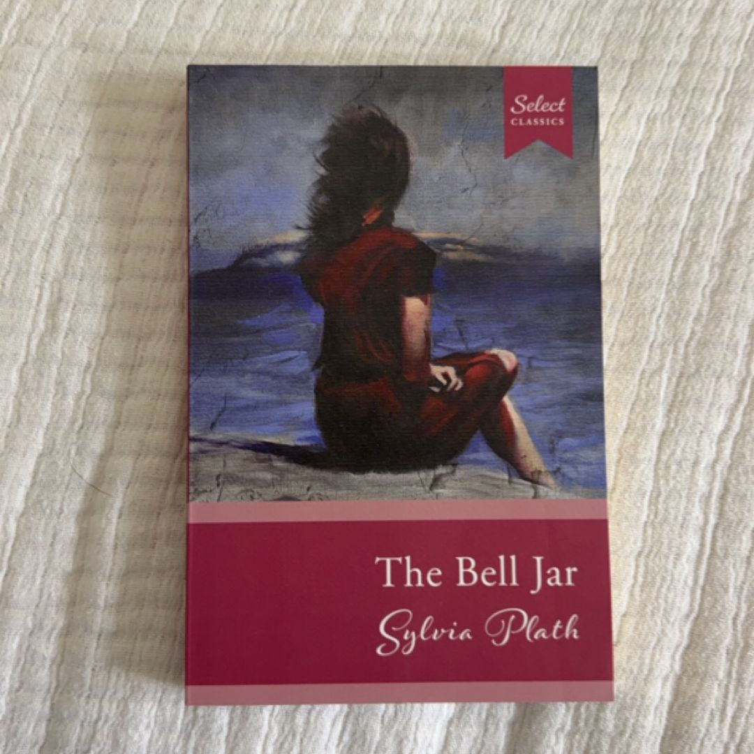Select Classics: the Bell Jar