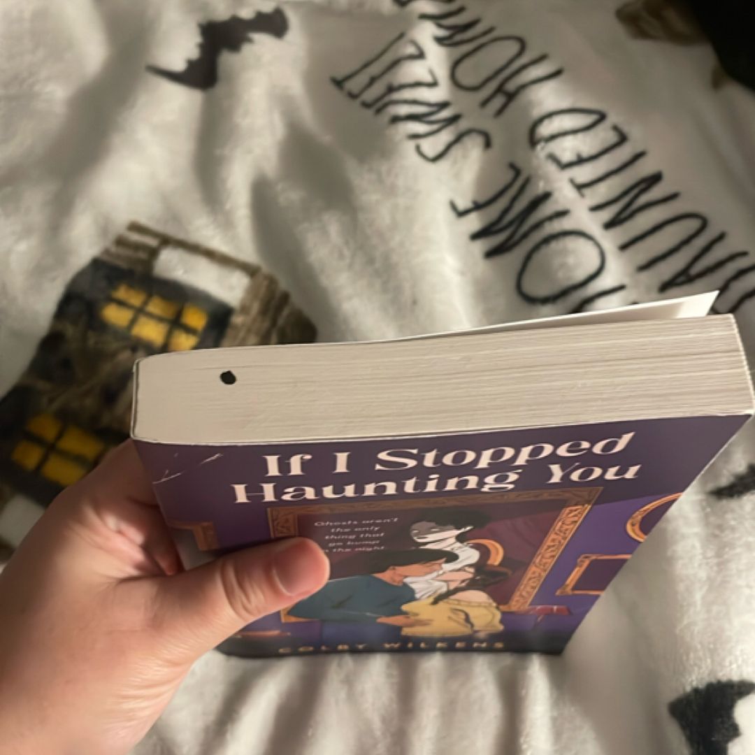 If I Stopped Haunting You