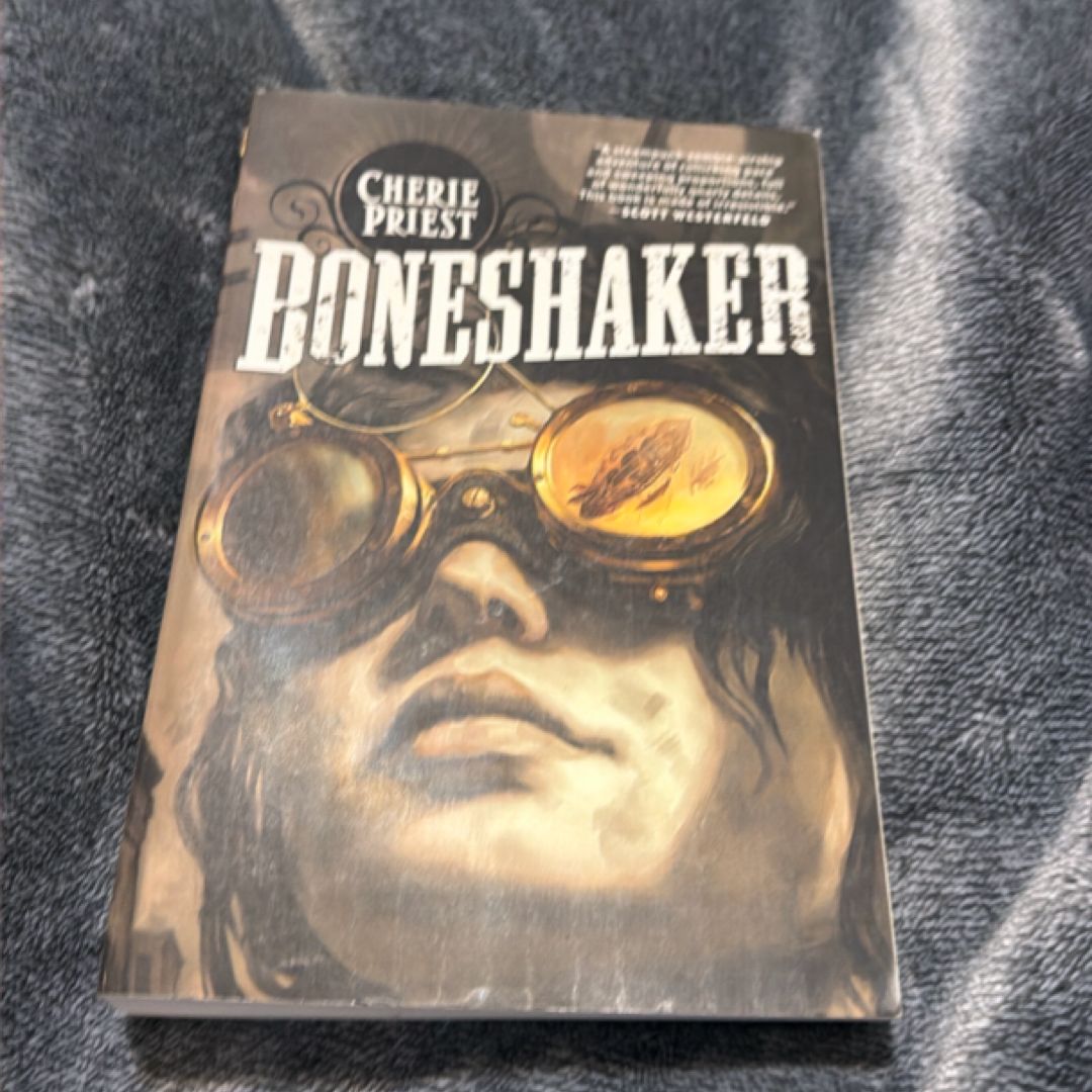 Boneshaker: the Clockwork Century 1