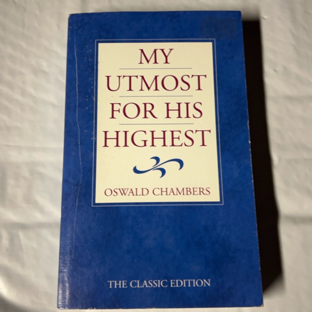 My Utmost for His Highest