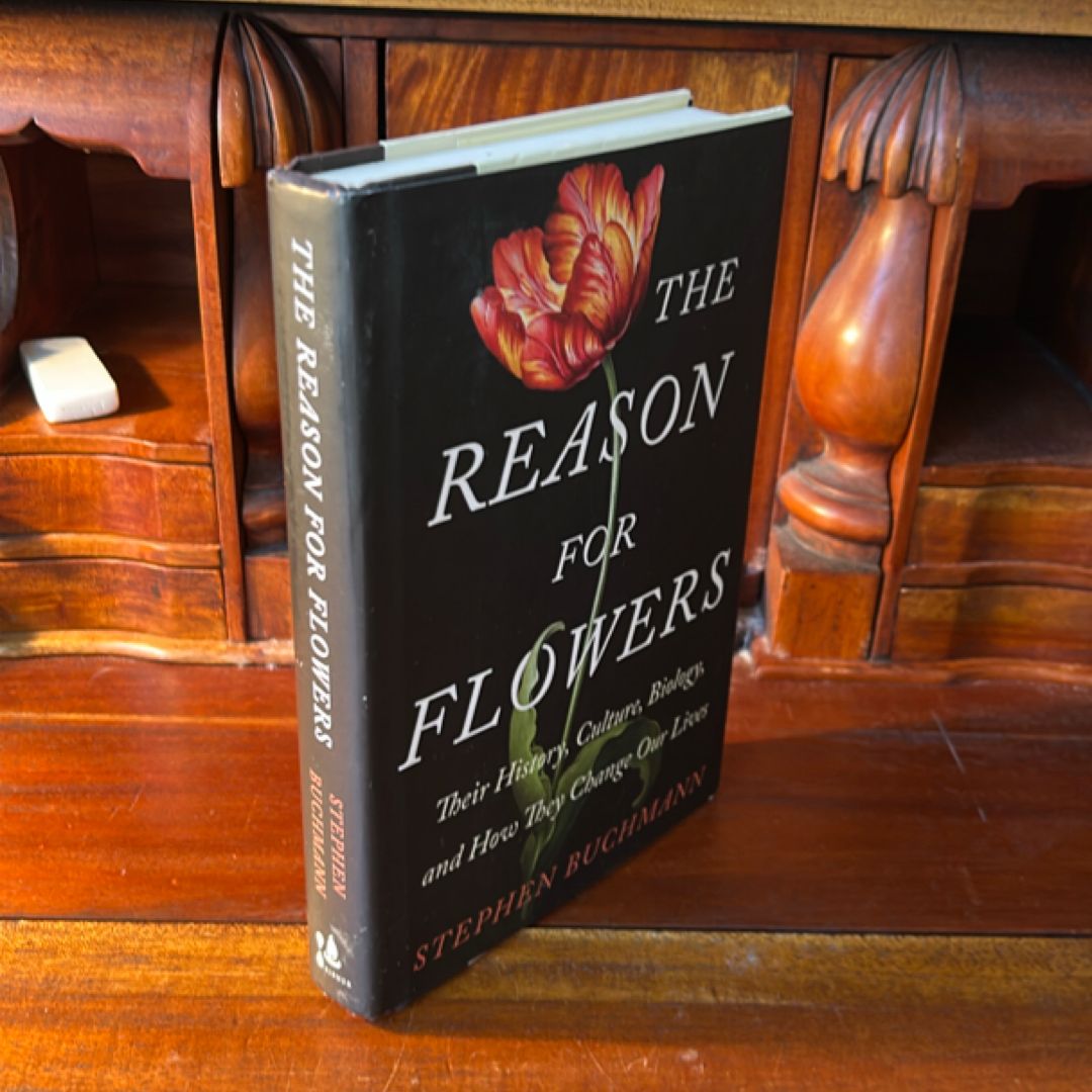 The Reason for Flowers (1st Ed/1st)