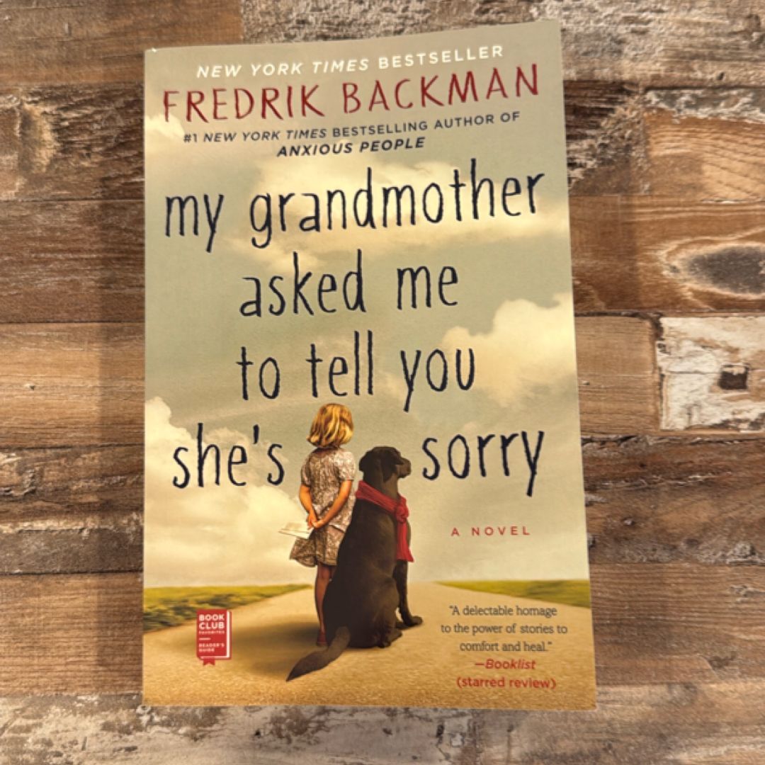 My Grandmother Asked Me to Tell You She's Sorry