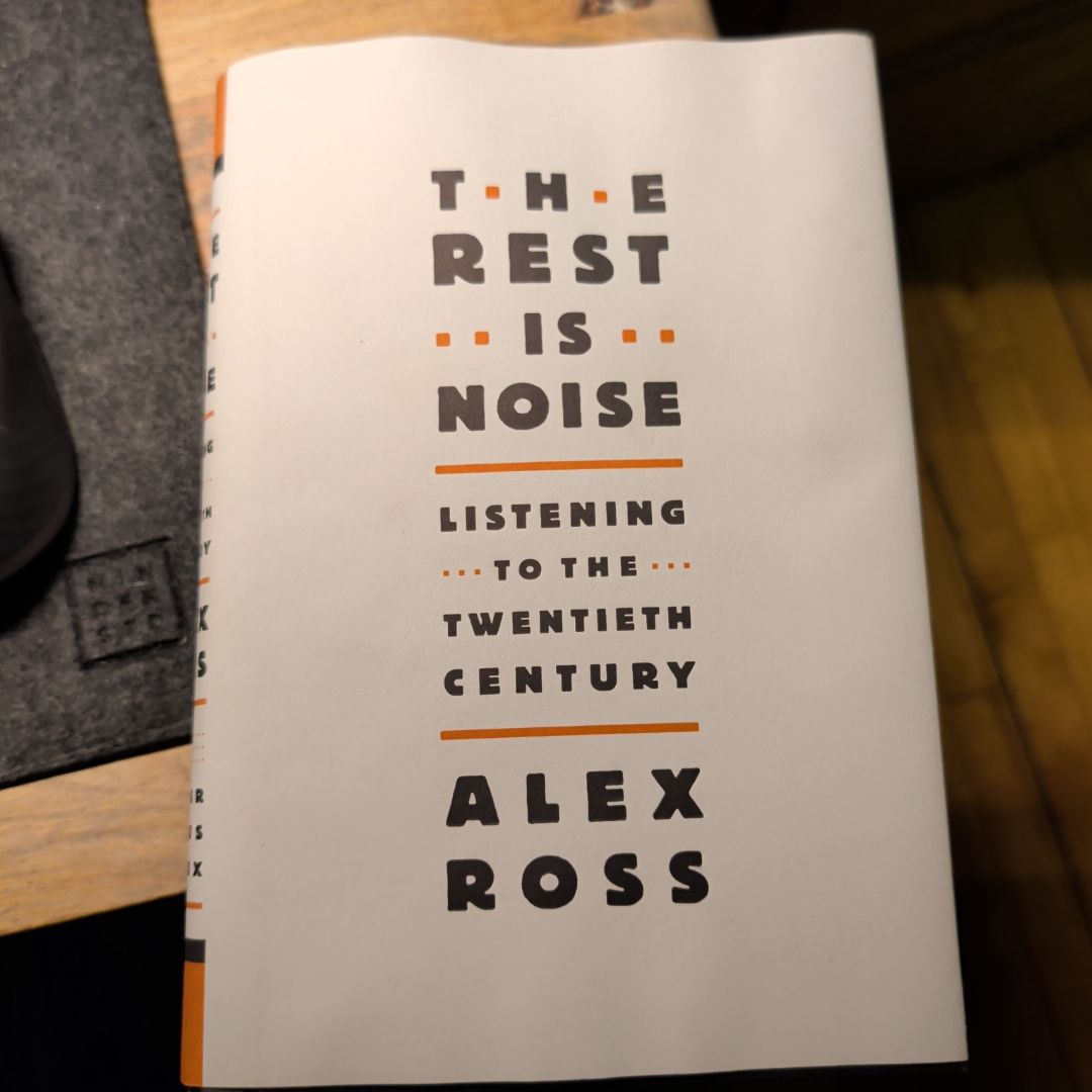 The Rest Is Noise