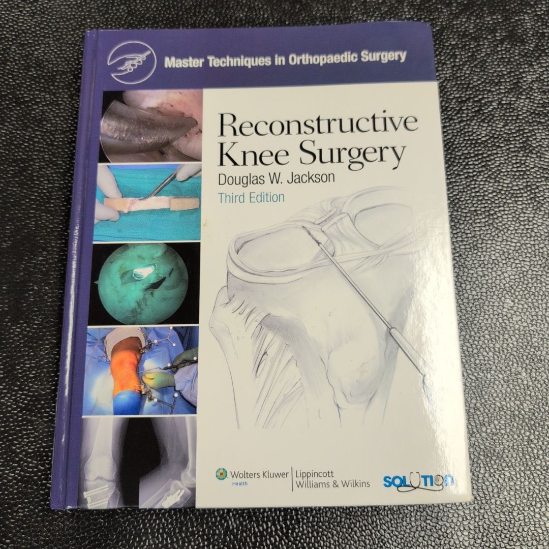 Reconstructive Knee Surgery (2007)