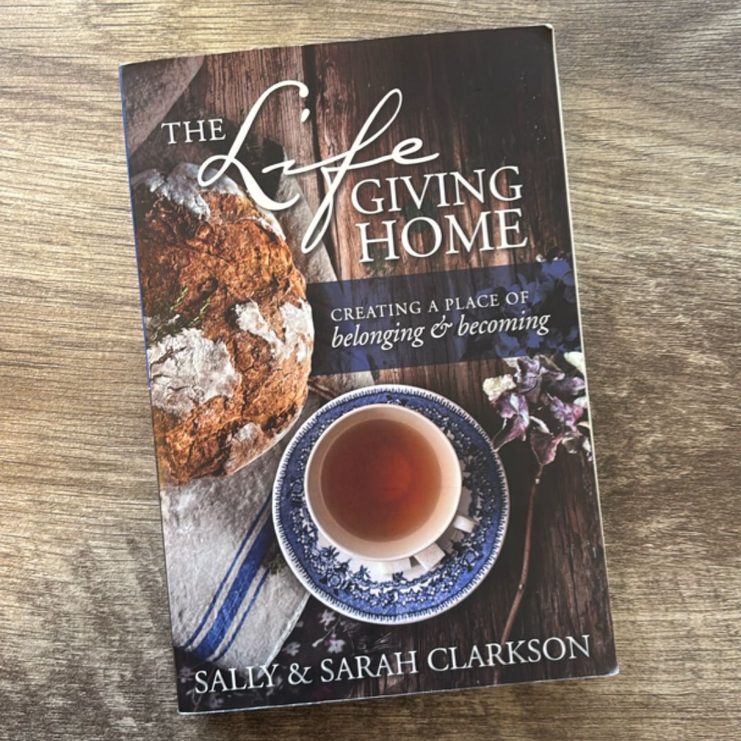 The Lifegiving Home
